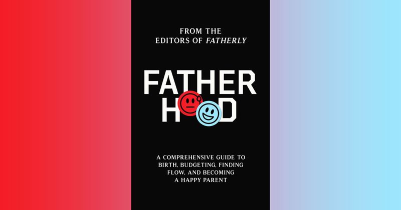 Das neue Buch von Fatherly ist da, um das Leben von Vätern einfacher zu machen